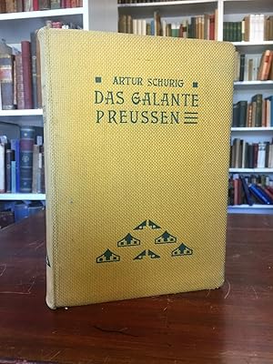 Imagen del vendedor de Das galante Preuen gegen das Ende des XVIII. Jahrhunderts. Sammlung kulturgeschichtlich wertvoller Teile aus selten gewordenen Pamphleten und Satiren. (= Sammlung kulturgeschichtlicher Publikationen, Band 1). a la venta por Antiquariat Seibold