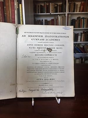 Seller image for Quod felix faustum que summum numen esse jubeataAd solemnem inaugurationem Gymnasii Academici sapienti majorum consilio anno domini MDCXIII conditi nunc pristina sede moti. for sale by Antiquariat Seibold