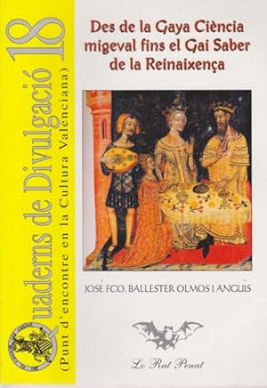 Imagen del vendedor de DES DE LA GAYA CINCIA MIGEVAL FINS EL GAI SABER DE LA REINAIXENA VALENCIANA a la venta por LIBRERIA TORMOS