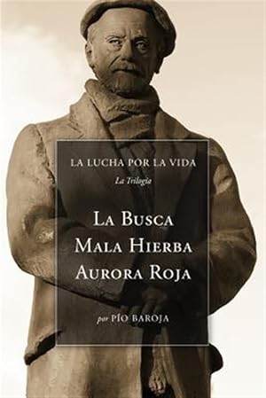 Seller image for La Lucha Por La Vida La Triloga : La Busca / Mala Hierba / Aurora Roja -Language: spanish for sale by GreatBookPrices