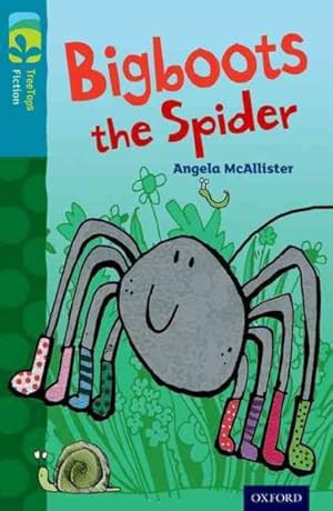 Seller image for Oxford Reading Tree Treetops Fiction: Level 9 More Pack A: Bigboots the Spider for sale by GreatBookPrices