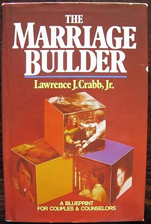 The Marriage Builder. A Blueprint for Couples and Counselors