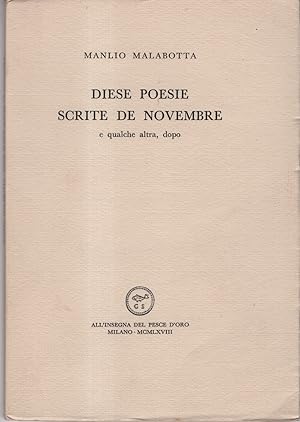 Seller image for Diese Poesie Scrite de Novembre. e qualche altra, dopo for sale by The Kelmscott Bookshop, ABAA