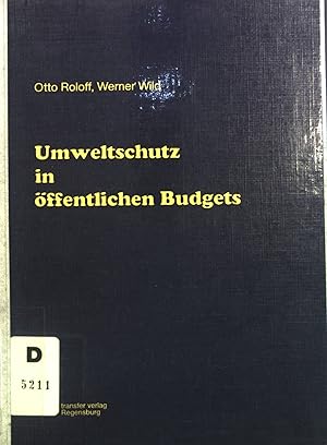 Bild des Verkufers fr Umweltschutz in ffentlichen Budgets. zum Verkauf von books4less (Versandantiquariat Petra Gros GmbH & Co. KG)