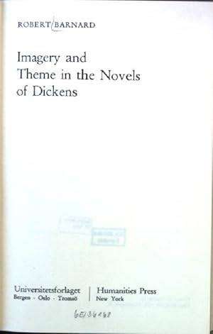 Seller image for Imagery and Theme in the Novels of Dickens Norwegian Studies in English No.17 for sale by books4less (Versandantiquariat Petra Gros GmbH & Co. KG)