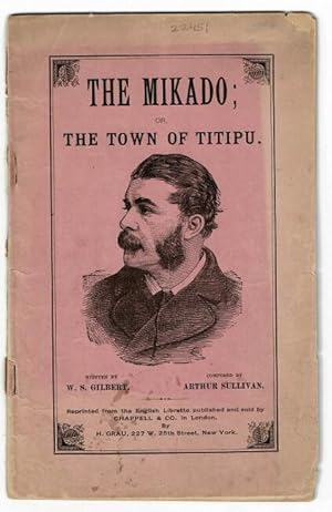 An entirely new and original Japanese opera, in two acts, entitled The Mikado; or, the town of Ti...