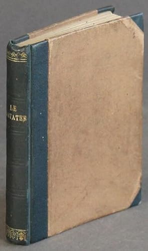 Seller image for Le Lavater portatif ou prcis de l'art de connaitre les hommes par les traits du visage . Sixime edition augmentee d''une Notice sur la vie de Lavater, d''un Recueil d''anecdotes physionomiques, &c for sale by Rulon-Miller Books (ABAA / ILAB)