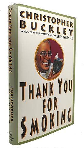 Seller image for THANK YOU FOR SMOKING for sale by Rare Book Cellar