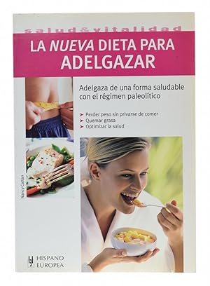 Image du vendeur pour LA NUEVA DIETA PARA ADELGAZAR. ADELGAZA DE UNA FORMA SALUDABLE CON EL RGIMEN PALEOLTICO mis en vente par Librera Monogatari