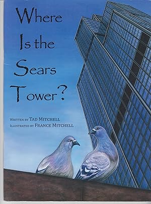 Seller image for Where is the Sears Tower? for sale by Beasley Books, ABAA, ILAB, MWABA