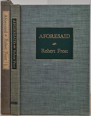 Seller image for AFORESAID. Limited edition signed by Robert Frost. for sale by Kurt Gippert Bookseller (ABAA)