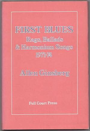 Immagine del venditore per First Blues-Rags, Ballads & Harmonium songs 1971-74 venduto da Between the Covers-Rare Books, Inc. ABAA
