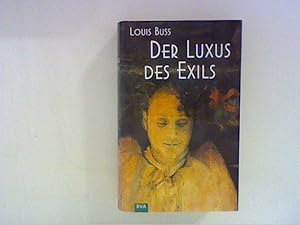 Seller image for Der Luxus des Exils for sale by ANTIQUARIAT FRDEBUCH Inh.Michael Simon