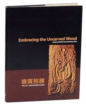 Embracing the Uncarved Wood: Sculpural Reliefs from Shandong, China