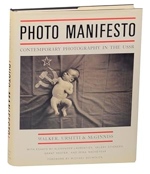 Bild des Verkufers fr Photo Manifesto: Contemporary Photography in the USSR zum Verkauf von Jeff Hirsch Books, ABAA