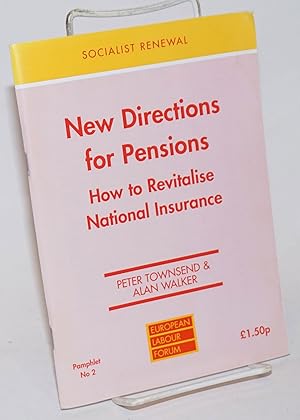 Image du vendeur pour New Directions for Pensions: How to Revitalise National Insurance mis en vente par Bolerium Books Inc.
