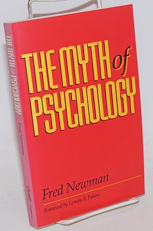 Imagen del vendedor de The myth of psychology. Foreword by Lenora B. Fulani a la venta por Bolerium Books Inc.