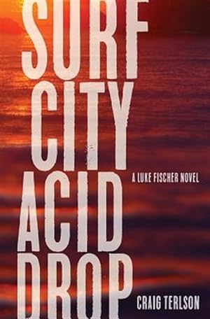 Seller image for Surf City Acid Drop for sale by GreatBookPrices