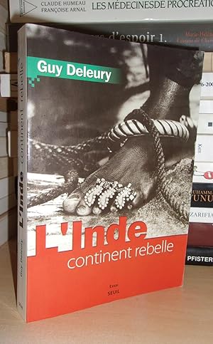 Bild des Verkufers fr L'INDE - Continent Rebelle zum Verkauf von Planet's books