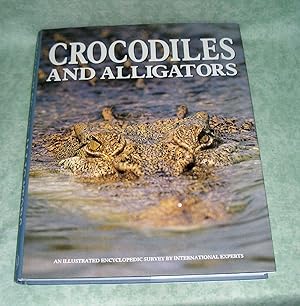 Bild des Verkufers fr Crocodiles and Alligators. An illustrated encyclopedic survey by international experts. zum Verkauf von Antiquariat  Lwenstein