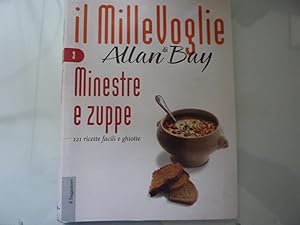 Seller image for Il Mille Voglie MINESTRE E ZUPPE 121 ricette facili for sale by Historia, Regnum et Nobilia