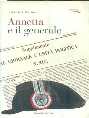 Bild des Verkufers fr Annetta e il generale zum Verkauf von Librodifaccia