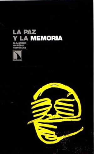Bild des Verkufers fr La paz y la memoria . zum Verkauf von Librera Astarloa