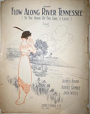 Imagen del vendedor de Flow Along River Tennessee (To the home of the Girl I Love). Words by Alfred Bryan. Music by Alber Gumble and Jac Wells. a la venta por Librera Anticuaria Antonio Mateos