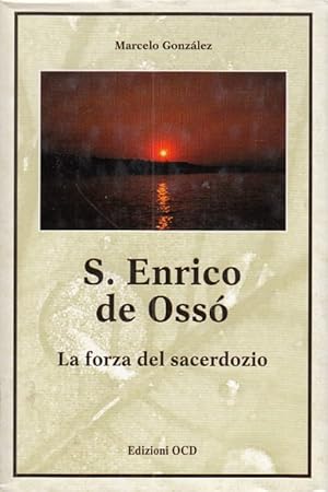 Imagen del vendedor de S. ENRICO DE OSS. LA FORZA DEL SACERDOZIO a la venta por Librera Vobiscum