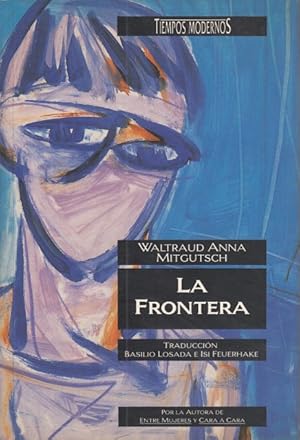 Seller image for LA FRONTERA for sale by Librera Vobiscum