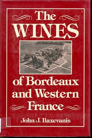 Seller image for The Wines of Bordeaux and Western France for sale by Librairie Le Nord