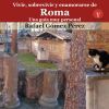Immagine del venditore per Vivir, sobrevivir y enamorarse de Roma. Una gu�a muy personal venduto da Agapea Libros