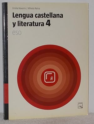 Imagen del vendedor de Lengua castellana y literatura 4 (ESO) a la venta por Los libros del Abuelo