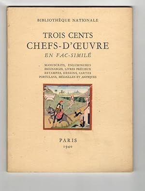 Trois cents chefs-d'oeuvre en fac-similé