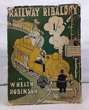 Bild des Verkufers fr Railway Ribaldry. Being 96 Pages of Railway Humour. The Great Western Railway Celebrate its one hundredth birthday. zum Verkauf von Antiquariat Bler
