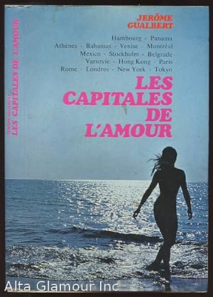 Image du vendeur pour LES CAPITALES DE L'AMOUR mis en vente par Alta-Glamour Inc.