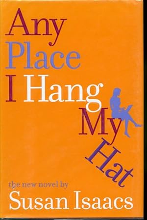 Seller image for Any Place I Hang My Hat for sale by Librairie Le Nord