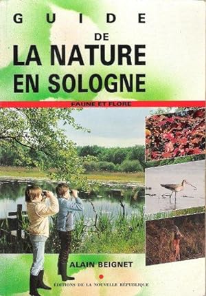 Guide de La Nature En Sologne : Faune et Flore
