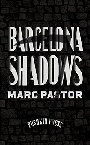 Seller image for Barcelona Shadows for sale by Bellwetherbooks
