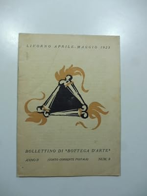 Bollettino di Bottega d'Arte, Livorno, num. 8, aprile-maggio 1923. Mostra personale del pittore L...