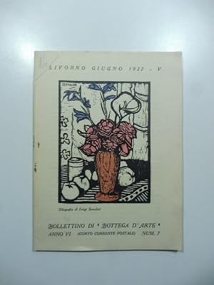 Bollettino di Bottega d'Arte, Livorno, num. 7, giugno 1927. Mostra artisti livornesi