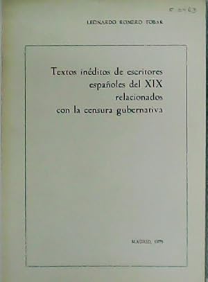 Immagine del venditore per Textos inditos de escritores espaoles del XIX relacionados con la censura gubernativa. venduto da Librera y Editorial Renacimiento, S.A.