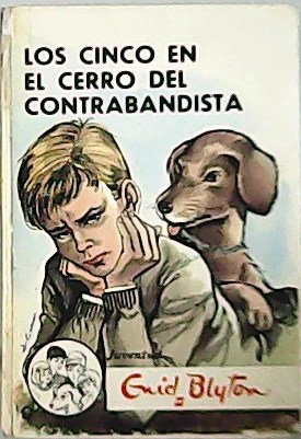 Seller image for Los Cinco en el Cerro del contrabandista. for sale by Librera y Editorial Renacimiento, S.A.