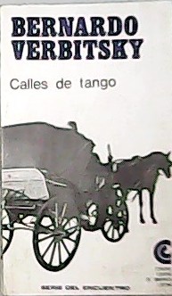 Bild des Verkufers fr Calles de tango. Novela. zum Verkauf von Librera y Editorial Renacimiento, S.A.