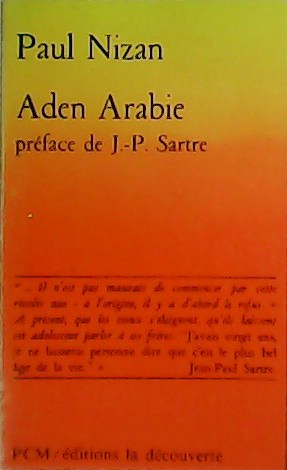 Bild des Verkufers fr Aden Arabie. Prface de J.P. Sartre. zum Verkauf von Librera y Editorial Renacimiento, S.A.