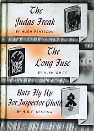 Image du vendeur pour The Judas Freak / The long fuse / Bats fly up for Inspector Ghote.- mis en vente par Librera y Editorial Renacimiento, S.A.