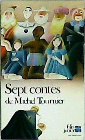 Image du vendeur pour Sept contes de Michel Tournier. mis en vente par Librera y Editorial Renacimiento, S.A.