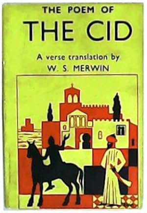 Seller image for The Poem of The Cid (El poema del Mio Cid). A verse translation by W. S. Merwin. for sale by Librera y Editorial Renacimiento, S.A.