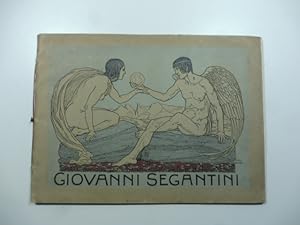 Giovanni Segantini mit einem geleitwort von Wilhelm Kotzde herausgegeben von der freien Lehrerver...