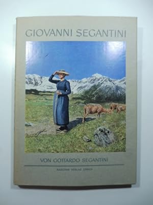 Giovanni Segantini mit 16 mehrfarbigen und 48 einfarbigen tafeln und 99 bildern im text